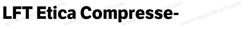LFT Etica Compresse字体转换